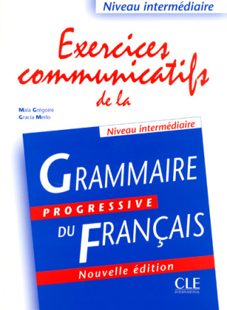 COMMUNICATION PROGRESSIVE DU FRANÇAIS Communication progressive du français Niveau débutant